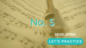 Let's practice no. 5 for developing players