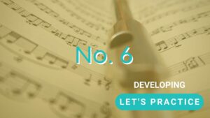 Let's practice no. 6 for developing players