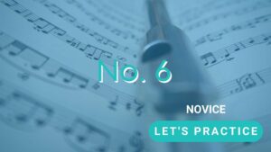 Let's practice no. 6 for novice players